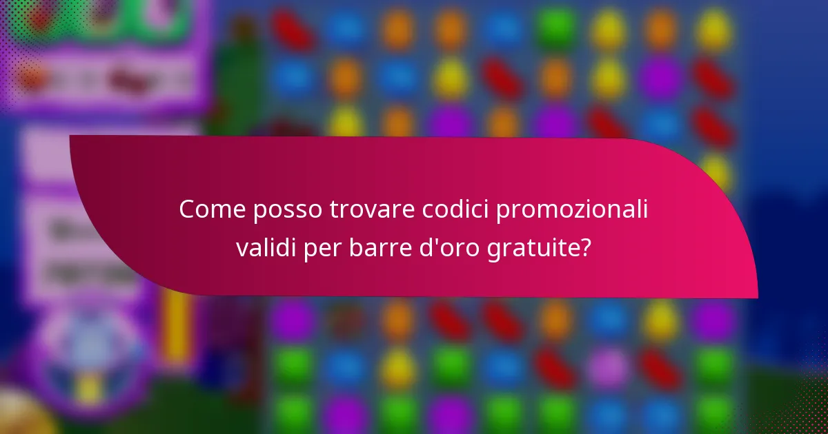 Come posso trovare codici promozionali validi per barre d'oro gratuite?