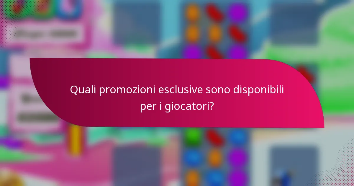 Quali promozioni esclusive sono disponibili per i giocatori?